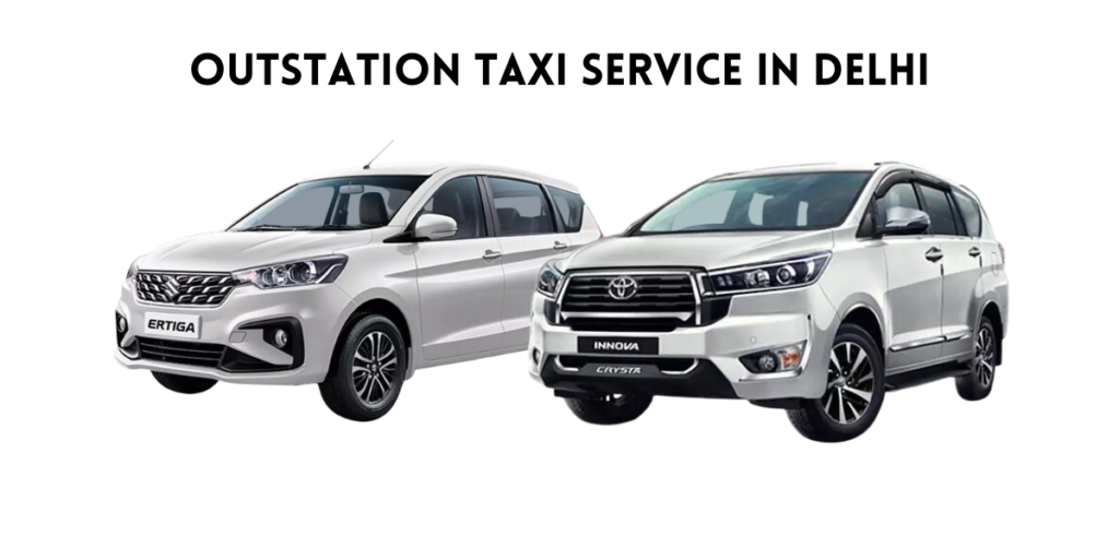 Outstation Taxi Service in Delhi